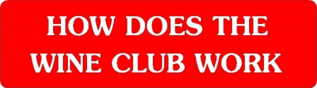 How does the wine club work